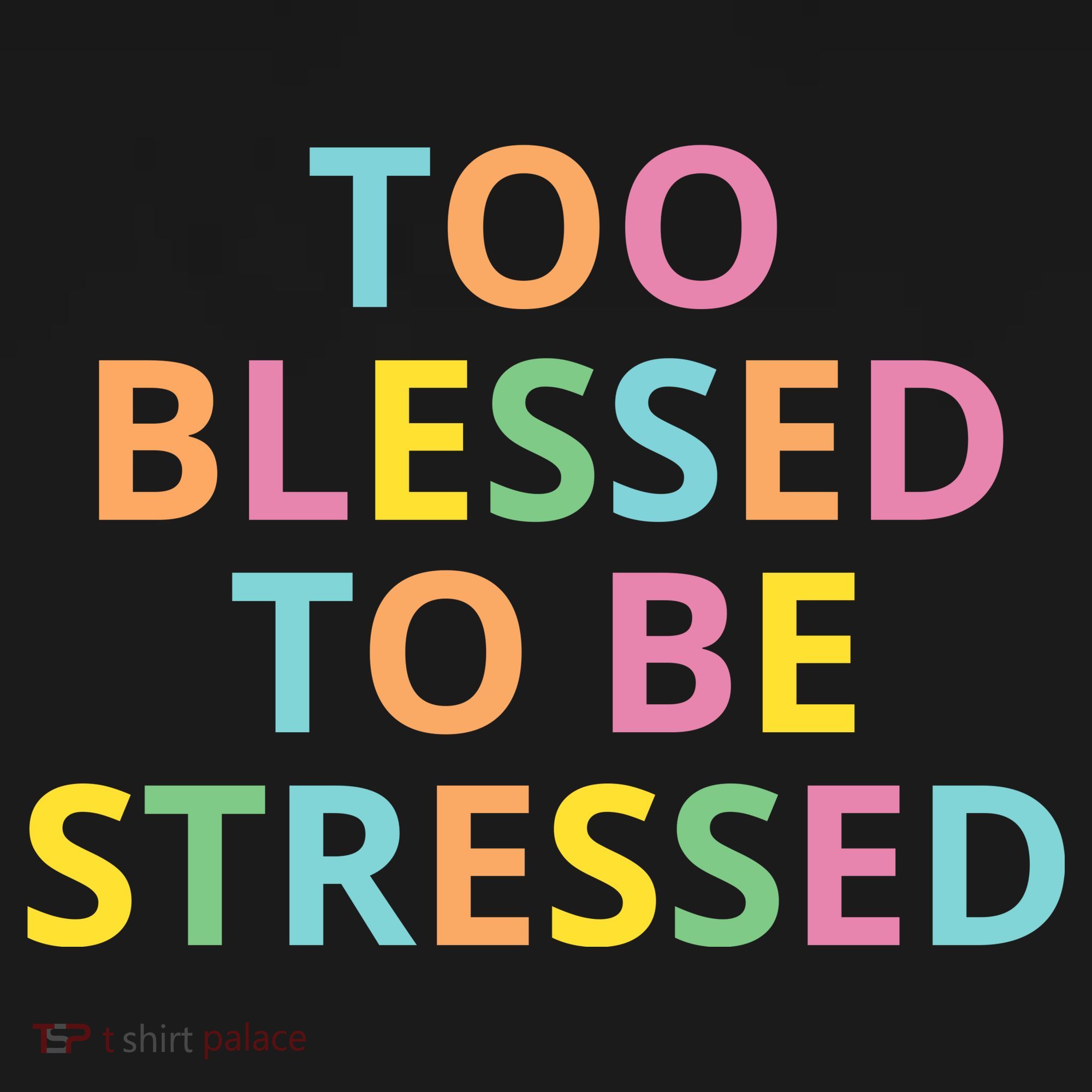 Too Blessed To Be Stressed Backpack