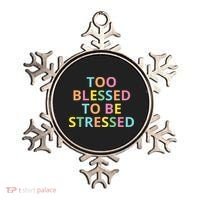 Too Blessed To Be Stressed Ornament thumb 0