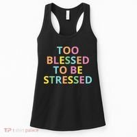 Too Blessed To Be Stressed Women's Tank Top thumb 0