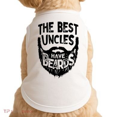 The Best Uncles Have Beards Shirt Funny Uncle Beard Gift Doggie Tank