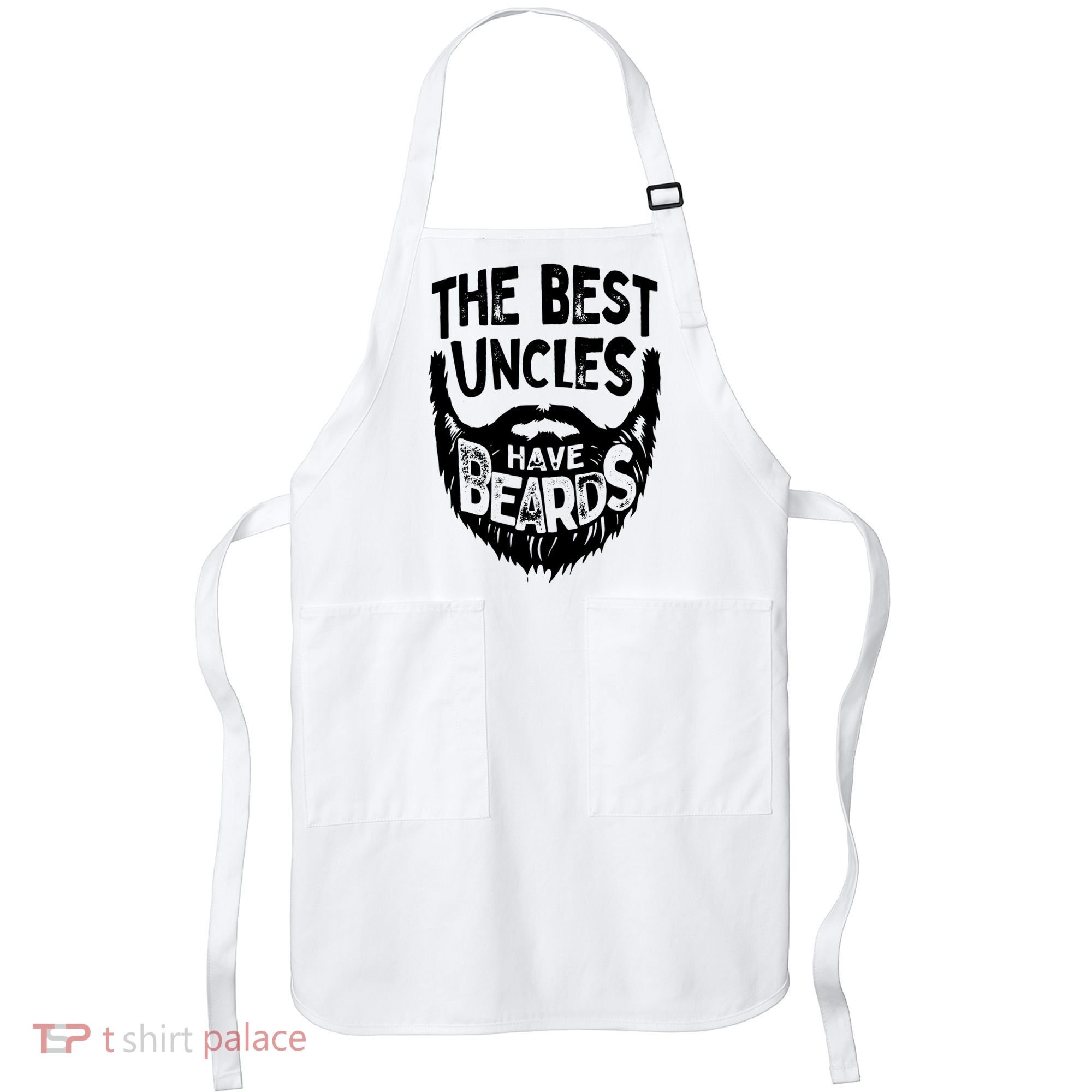 The Best Uncles Have Beards Shirt Funny Uncle Beard Gift Apron