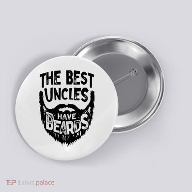 The Best Uncles Have Beards Shirt Funny Uncle Beard Gift Button
