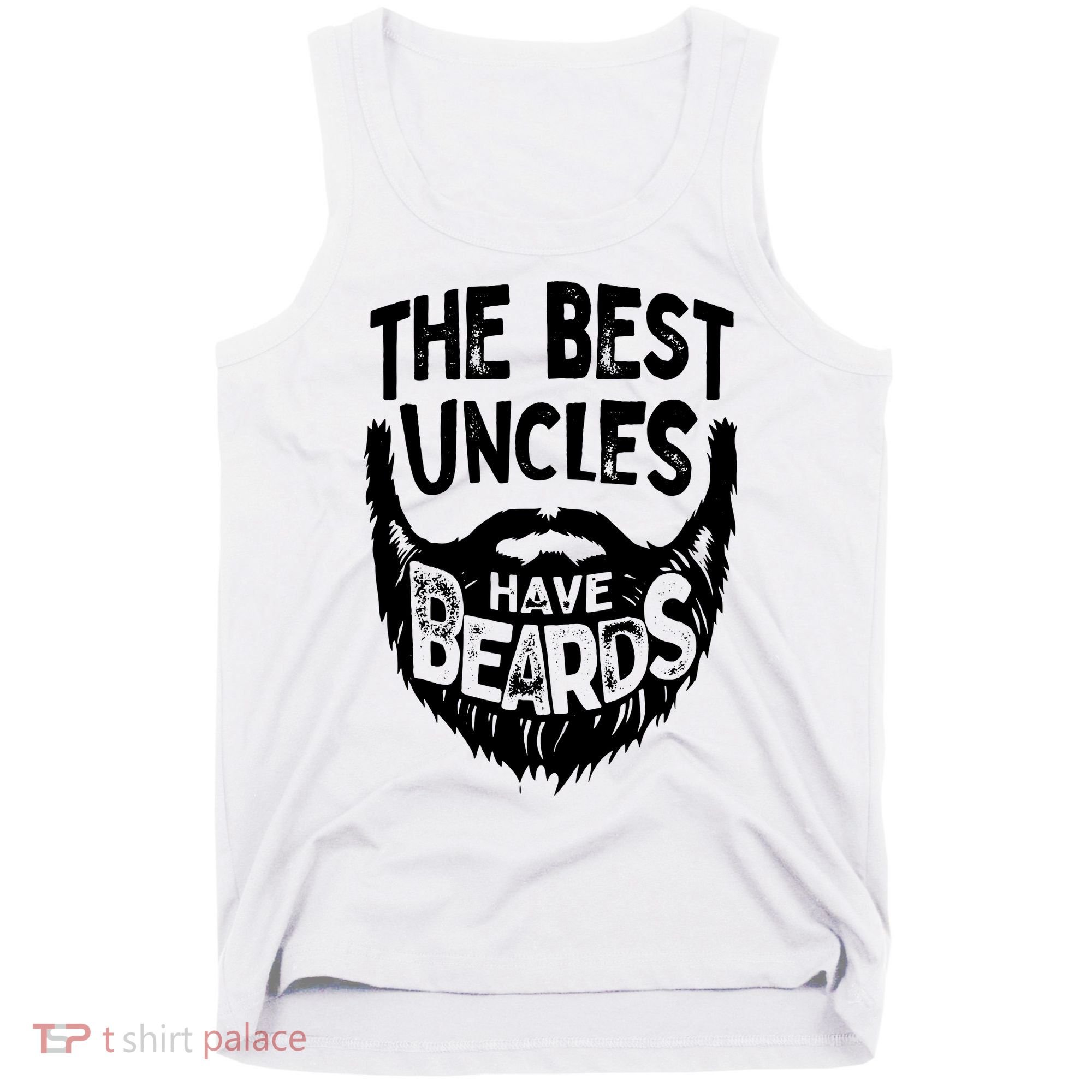 The Best Uncles Have Beards Shirt Funny Uncle Beard Gift Tank Top
