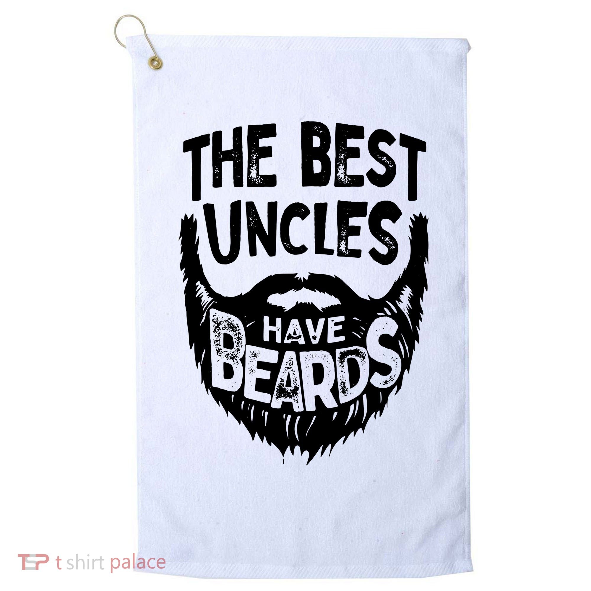 The Best Uncles Have Beards Shirt Funny Uncle Beard Gift Golf Towel
