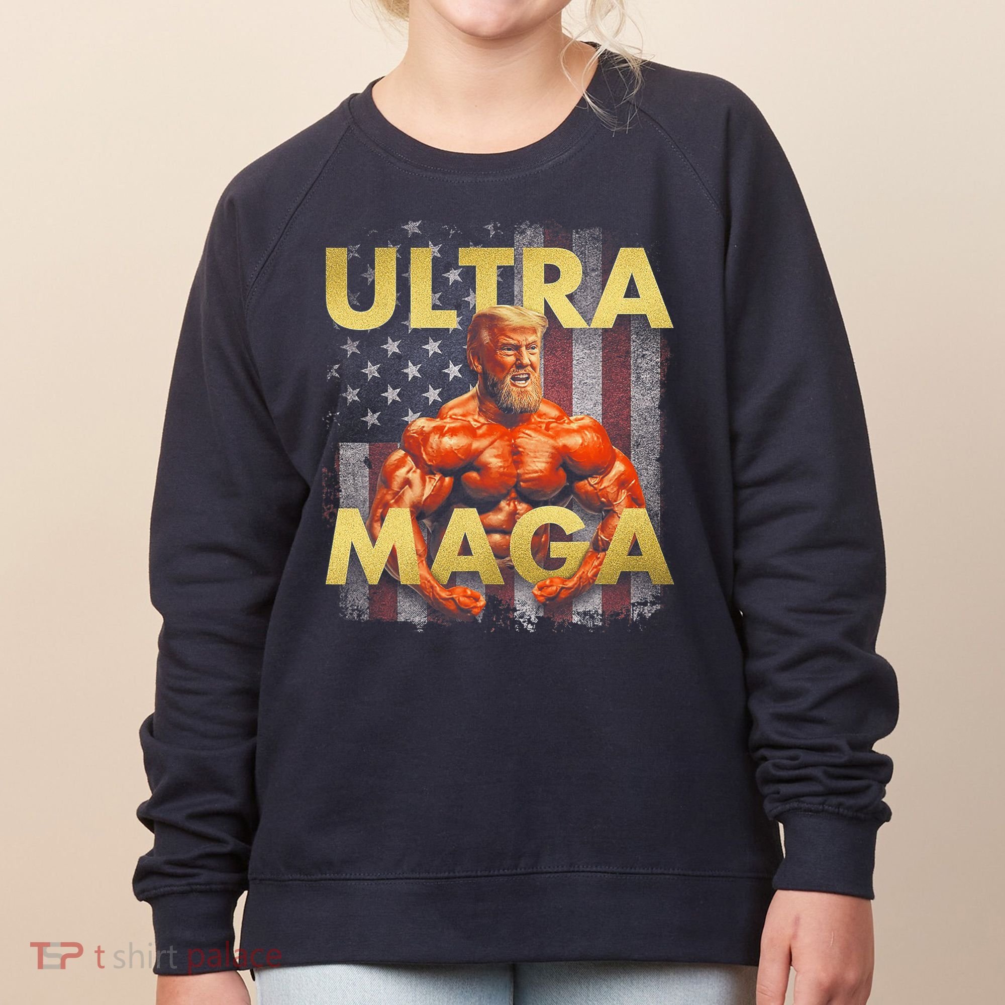 Trump Buff Ultra MAGA Women's Sweatshirt