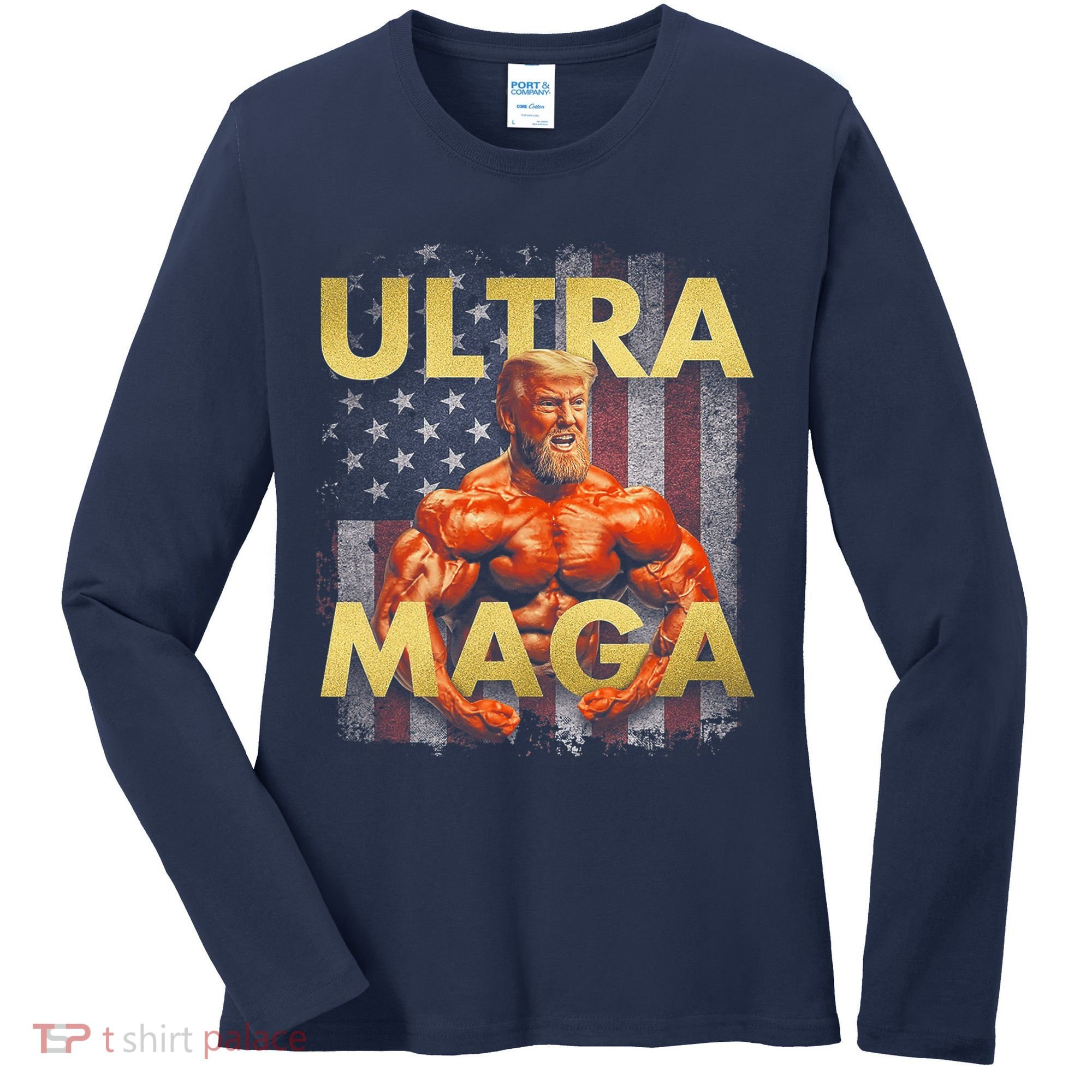 Trump Buff Ultra MAGA Women's Long Sleeve Shirt