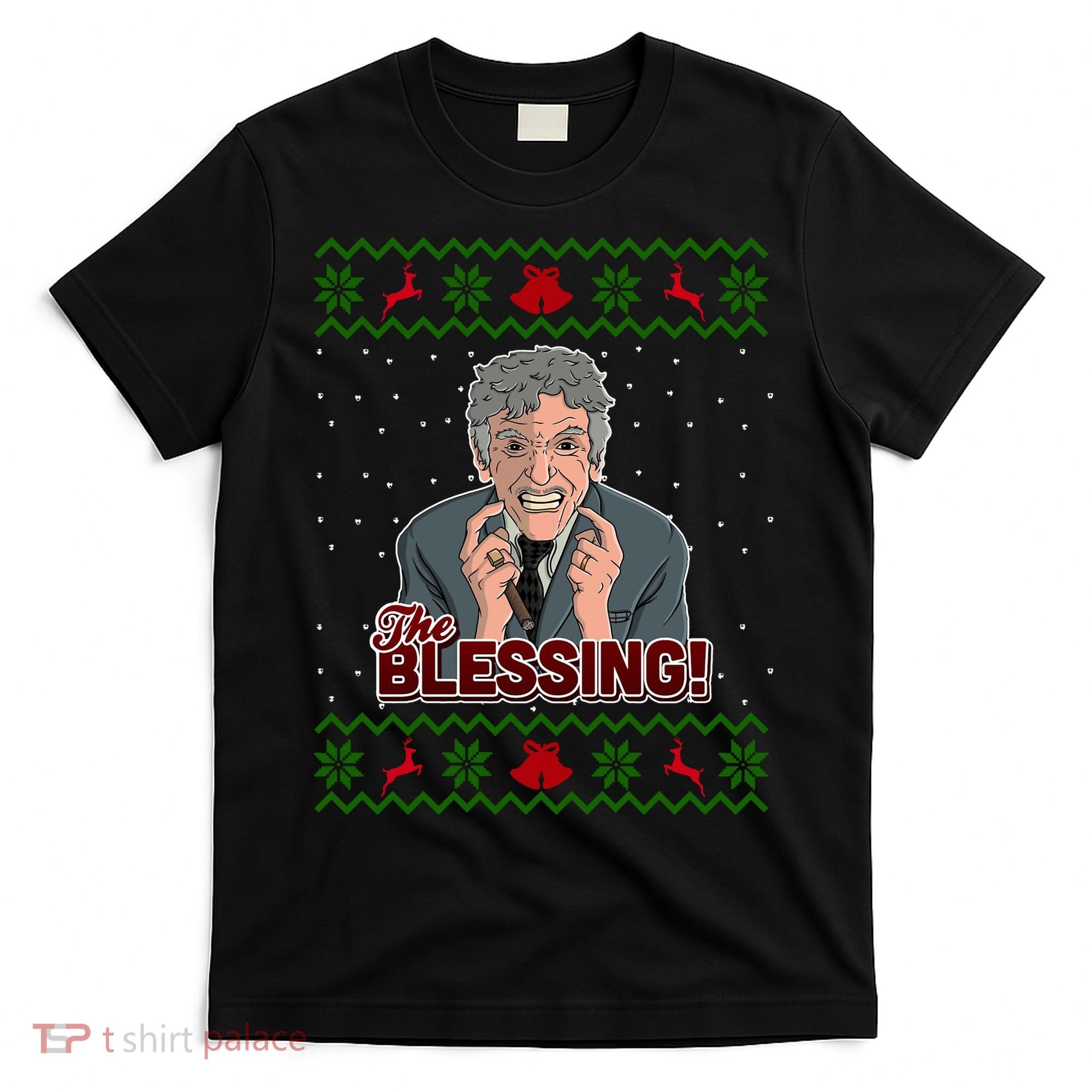 The Blessing Ugly Christmas Sweater Family Christmas T-Shirt