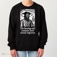 The Beatings Will Continue Until Morale Improves Women's Sweatshirt thumb 0
