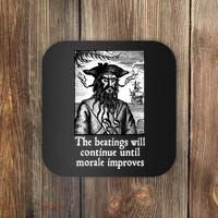 The Beatings Will Continue Until Morale Improves Coaster thumb 0
