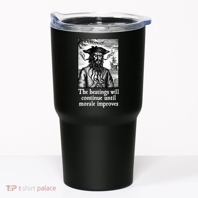 The Beatings Will Continue Until Morale Improves Tumbler