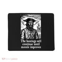 The Beatings Will Continue Until Morale Improves Mousepad thumb 0