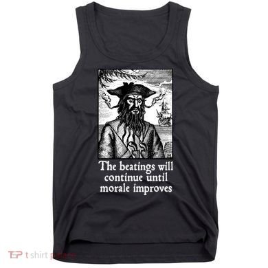 The Beatings Will Continue Until Morale Improves Tank Top