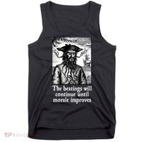 The Beatings Will Continue Until Morale Improves Tank Top thumb 0