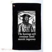 The Beatings Will Continue Until Morale Improves Golf Towel thumb 0