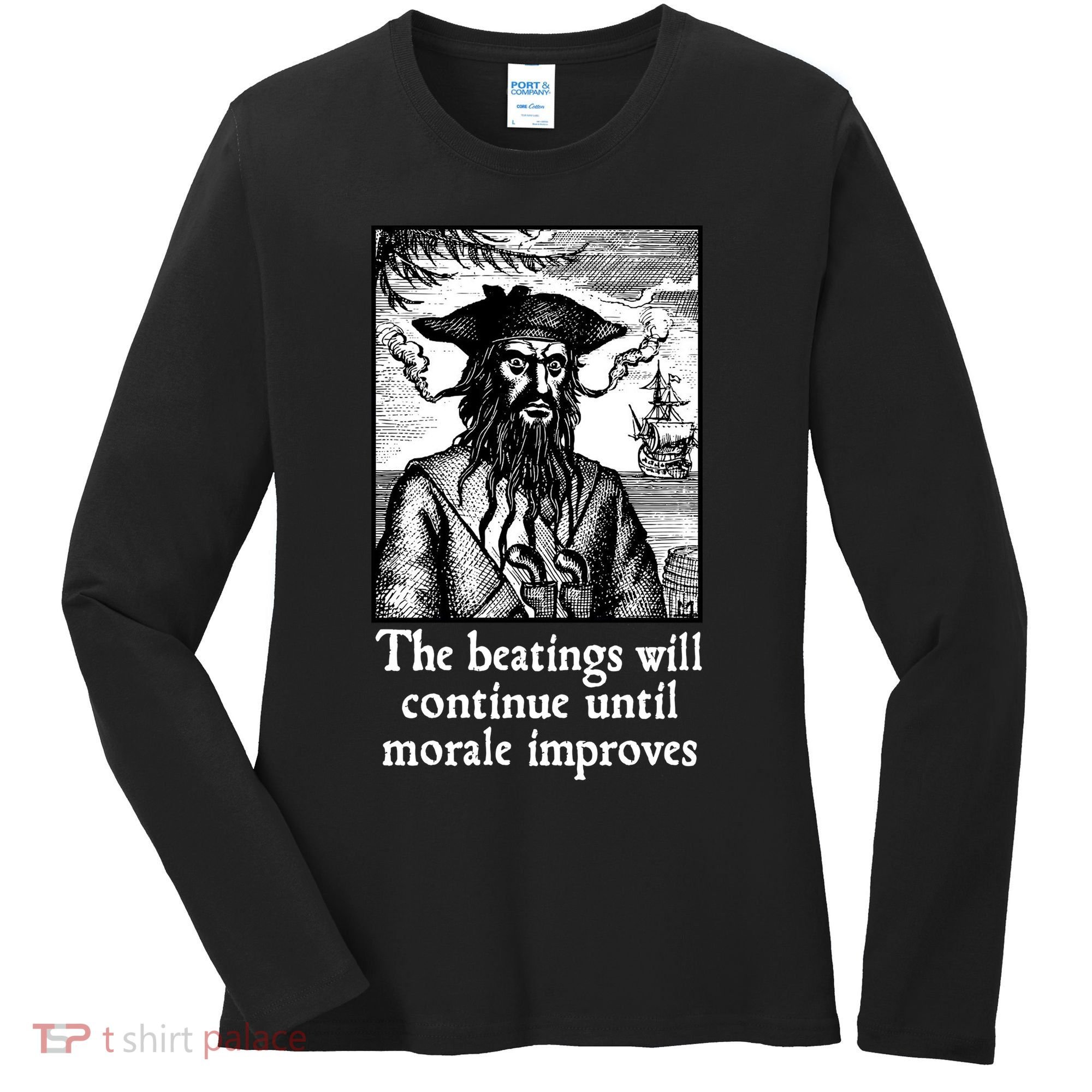The Beatings Will Continue Until Morale Improves Women's Long Sleeve Shirt