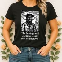 The Beatings Will Continue Until Morale Improves Women's T-Shirt thumb 2