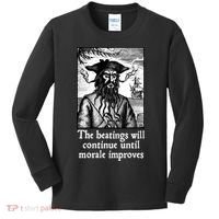 The Beatings Will Continue Until Morale Improves Kids Long Sleeve Shirt thumb 0