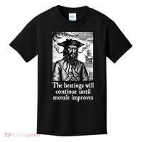 The Beatings Will Continue Until Morale Improves Kids T-Shirt thumb 0