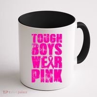 Tough Boyz Wear Pink Support Breast Cancer Awareness Coffee Mug thumb 1