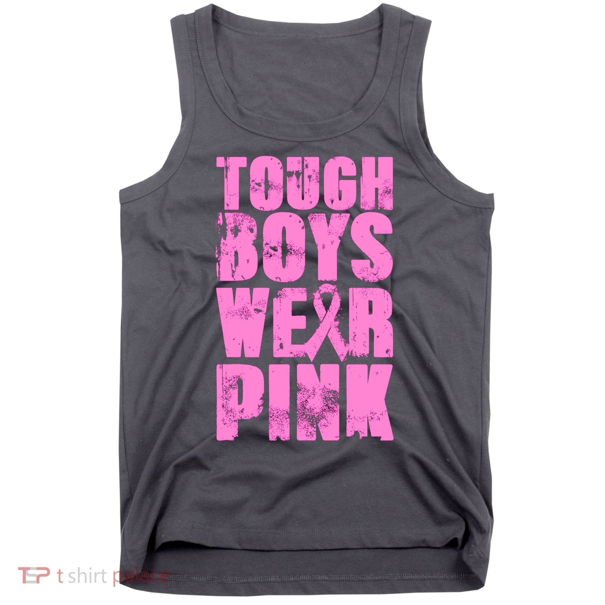 Tough Boyz Wear Pink Support Breast Cancer Awareness Tank Top