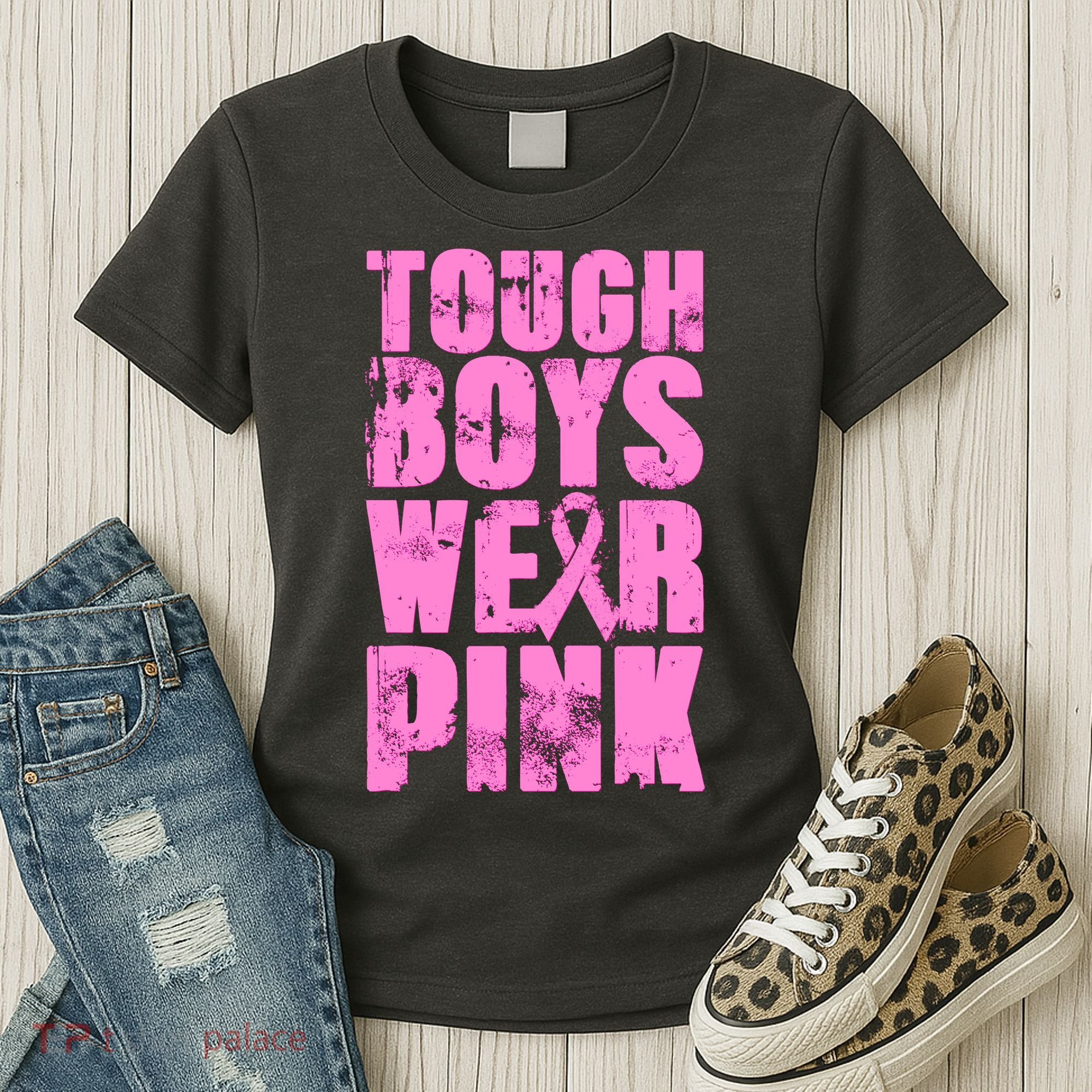 Tough Boyz Wear Pink Support Breast Cancer Awareness Women's T-Shirt