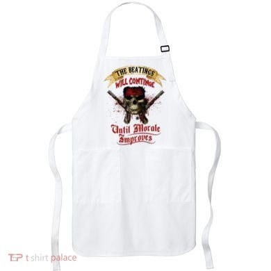 The Beatings Will Continue Until Morale Improves Apron