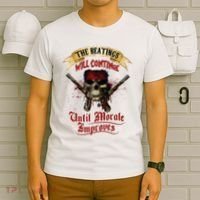 The Beatings Will Continue Until Morale Improves T-Shirt thumb 6