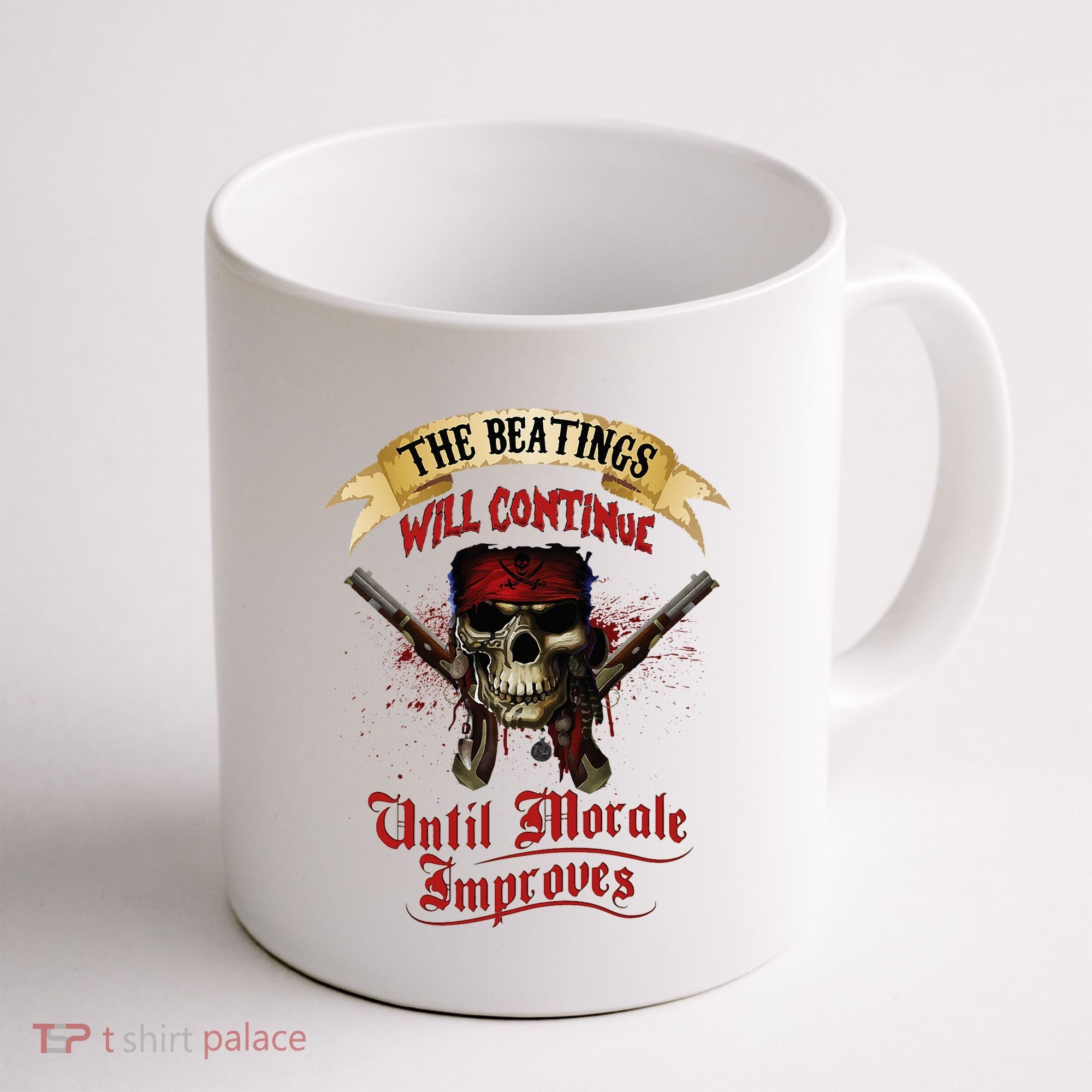 The Beatings Will Continue Until Morale Improves Coffee Mug