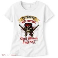 The Beatings Will Continue Until Morale Improves Women's T-Shirt thumb 0