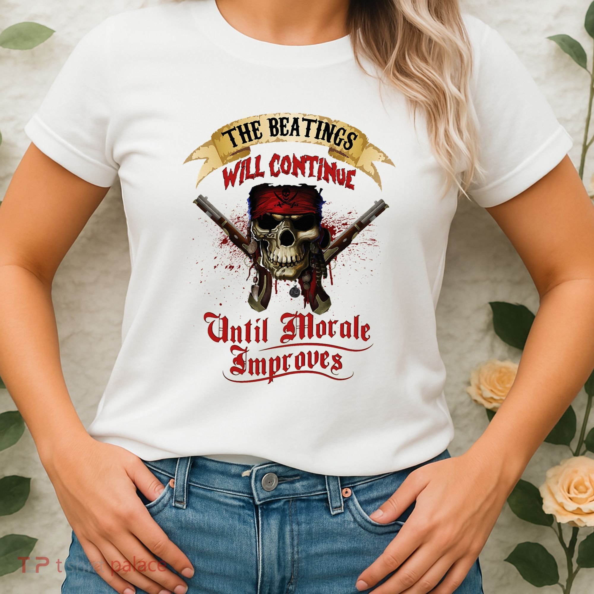 The Beatings Will Continue Until Morale Improves Women's T-Shirt