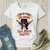 The Beatings Will Continue Until Morale Improves Women's T-Shirt thumb 3