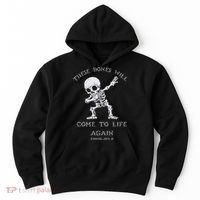 These Bones Will come to Life again Ezekiel 37:4 Bible Verse Hoodie thumb 0