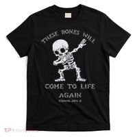 These Bones Will come to Life again Ezekiel 37:4 Bible Verse T-Shirt thumb 0