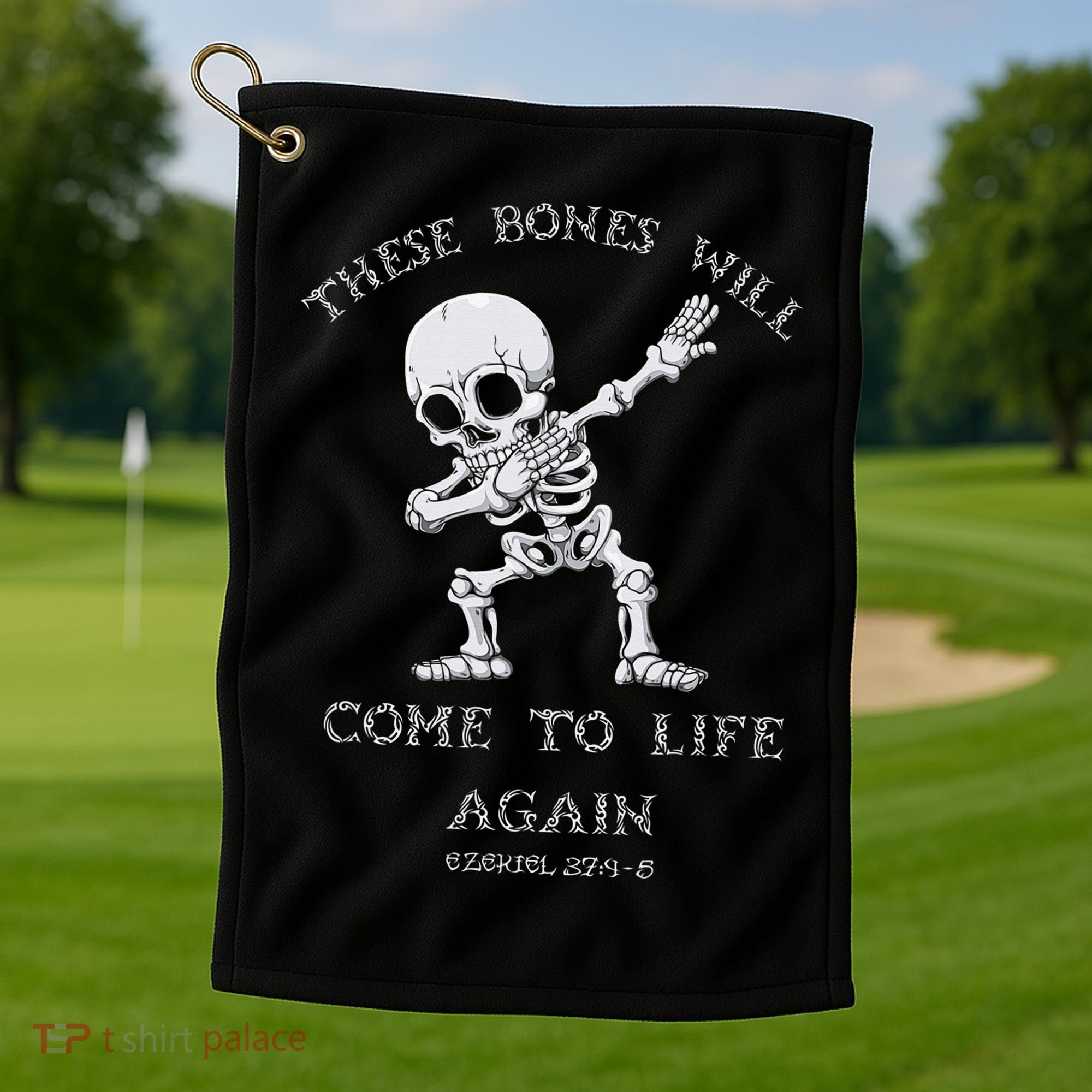 These Bones Will come to Life again Ezekiel 37:4 Bible Verse Golf Towel