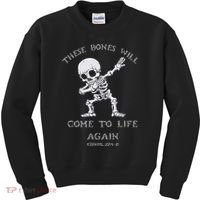 These Bones Will come to Life again Ezekiel 37:4 Bible Verse Kids Sweatshirt thumb 0