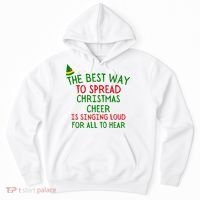 The Best Way To Spread Christmas Cheer Is Singing Loud For All To Hear Elf Hoodie thumb 0