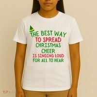 The Best Way To Spread Christmas Cheer Is Singing Loud For All To Hear Elf T-Shirt thumb 4