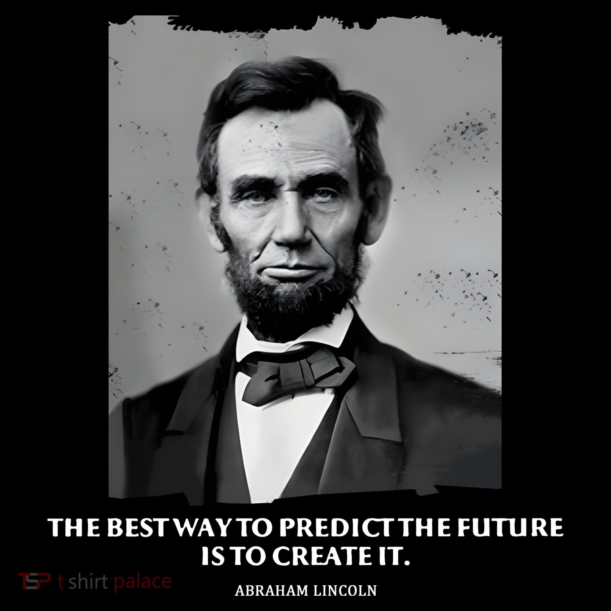 The Best Way To Predict The Future Is To Create It Abraham Lincoln Women's Hoodie