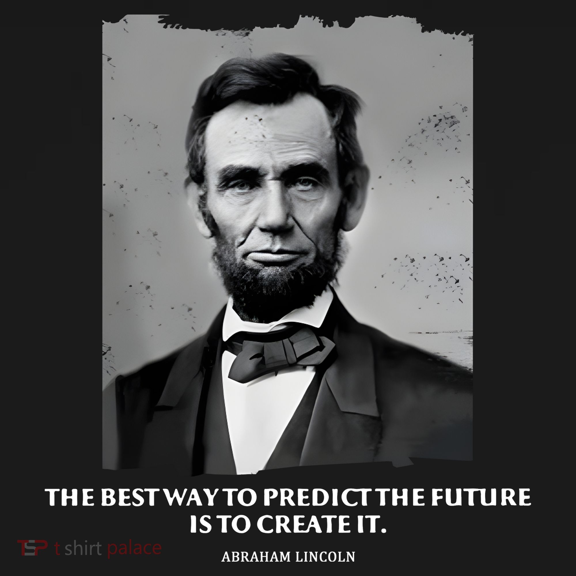 The Best Way To Predict The Future Is To Create It Abraham Lincoln Women's Tank Top