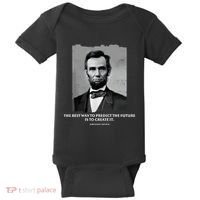 The Best Way To Predict The Future Is To Create It Abraham Lincoln Baby Bodysuit thumb 0
