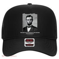 The Best Way To Predict The Future Is To Create It Abraham Lincoln Hat thumb 0