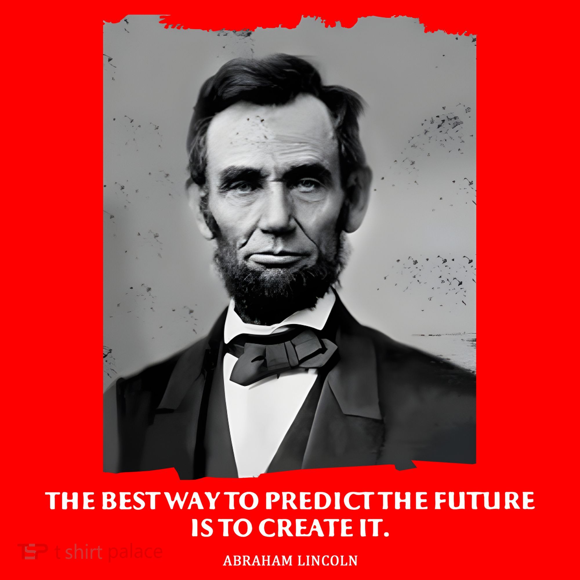 The Best Way To Predict The Future Is To Create It Abraham Lincoln Santa Hat
