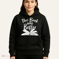 The Book Was Better Reading Fan Book Lover Hoodie thumb 5
