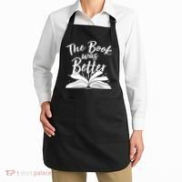 The Book Was Better Reading Fan Book Lover Apron thumb 2