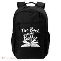 The Book Was Better Reading Fan Book Lover Backpack thumb 0