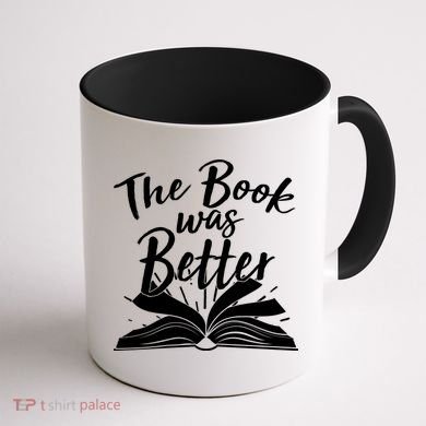 The Book Was Better Reading Fan Book Lover Coffee Mug back