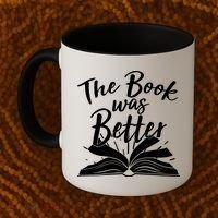 The Book Was Better Reading Fan Book Lover Coffee Mug thumb 2