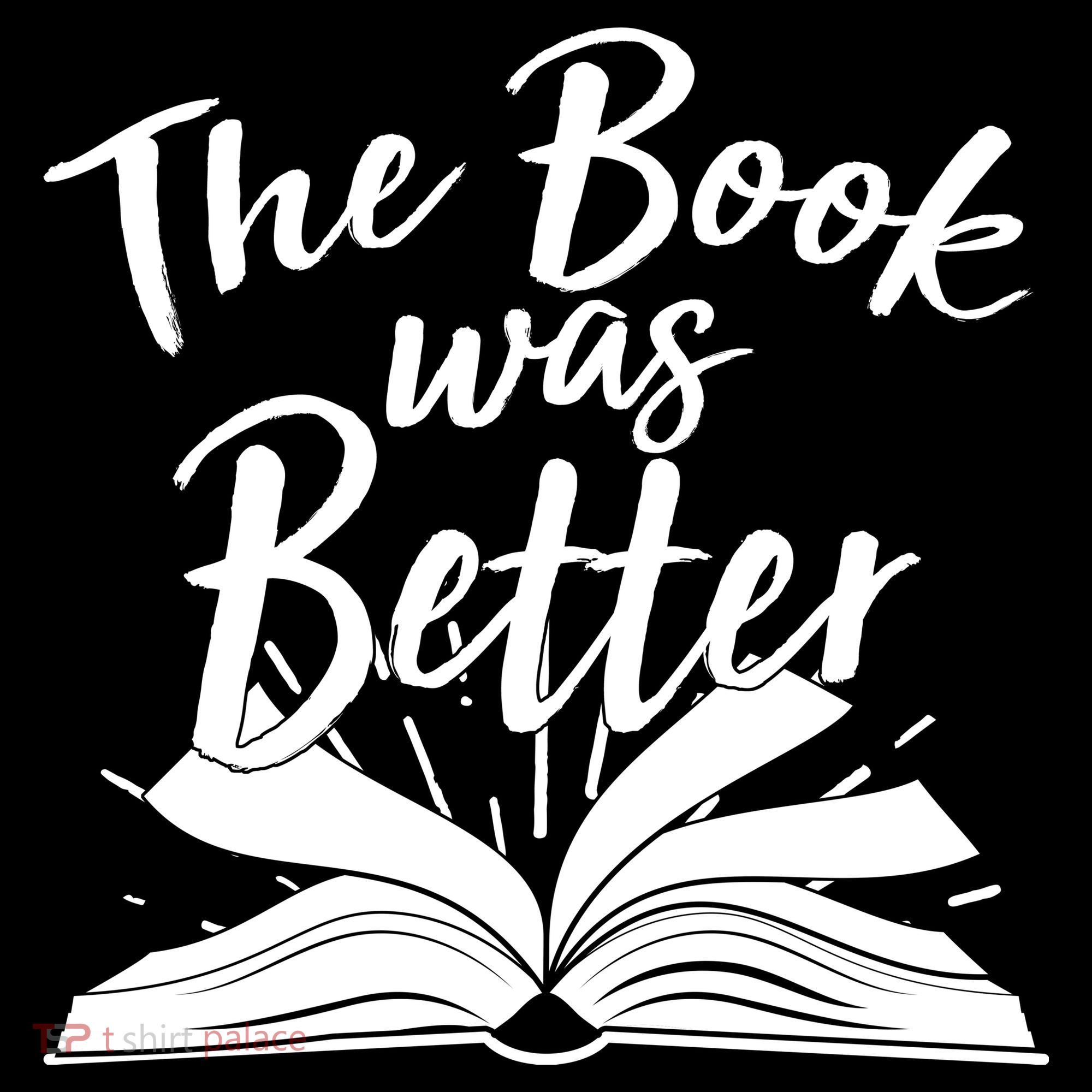 The Book Was Better Reading Fan Book Lover Women's Hoodie
