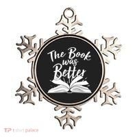 The Book Was Better Reading Fan Book Lover Ornament thumb 0