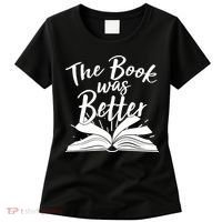 The Book Was Better Reading Fan Book Lover Women's T-Shirt thumb 0